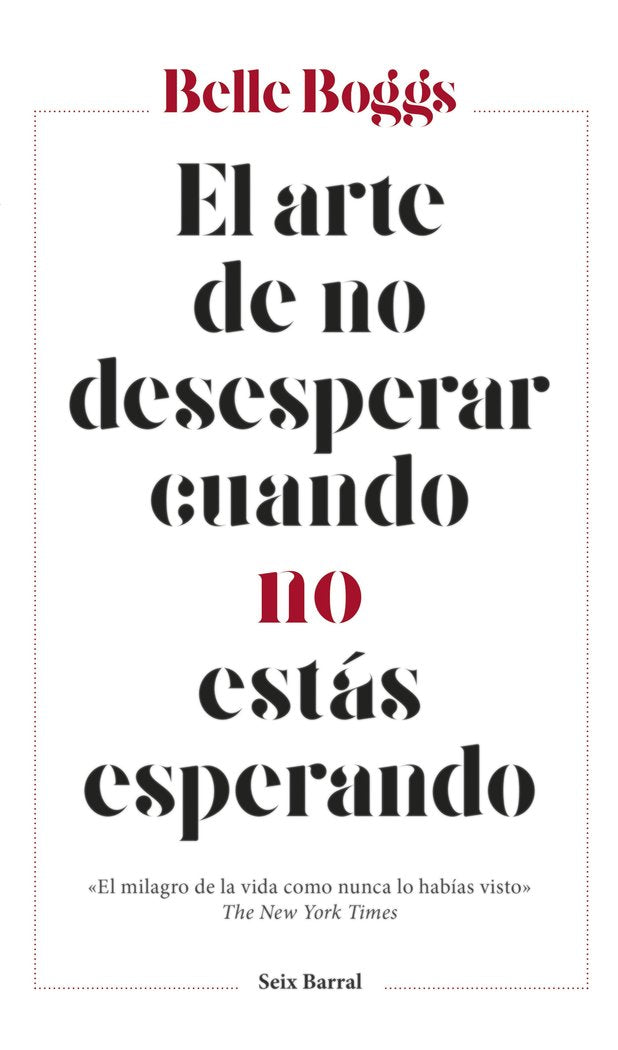El arte de no desesperar cuando no estás esperando, de Boggs, Belle | portada del libro