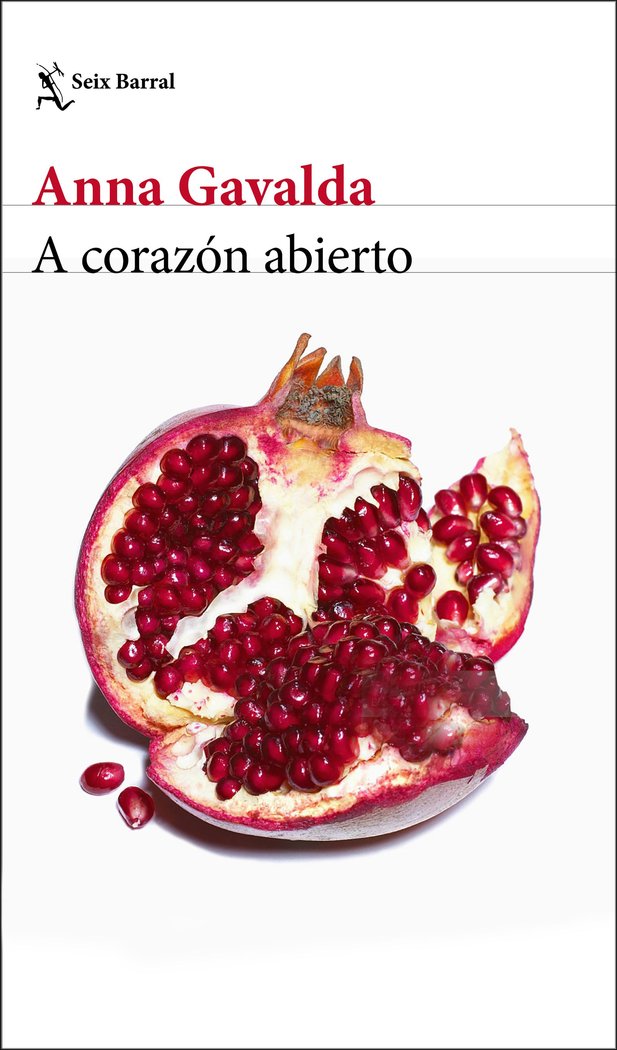 A corazón abierto, de Gavalda, Anna | portada del libro