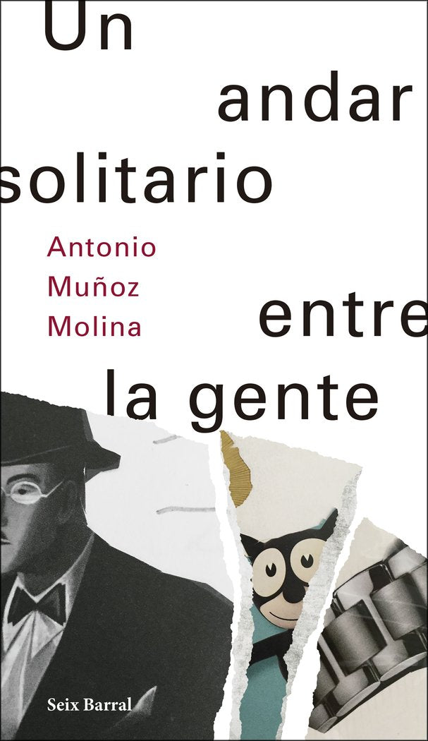 Un andar solitario entre la gente, de Muñoz Molina, Antonio | portada del libro