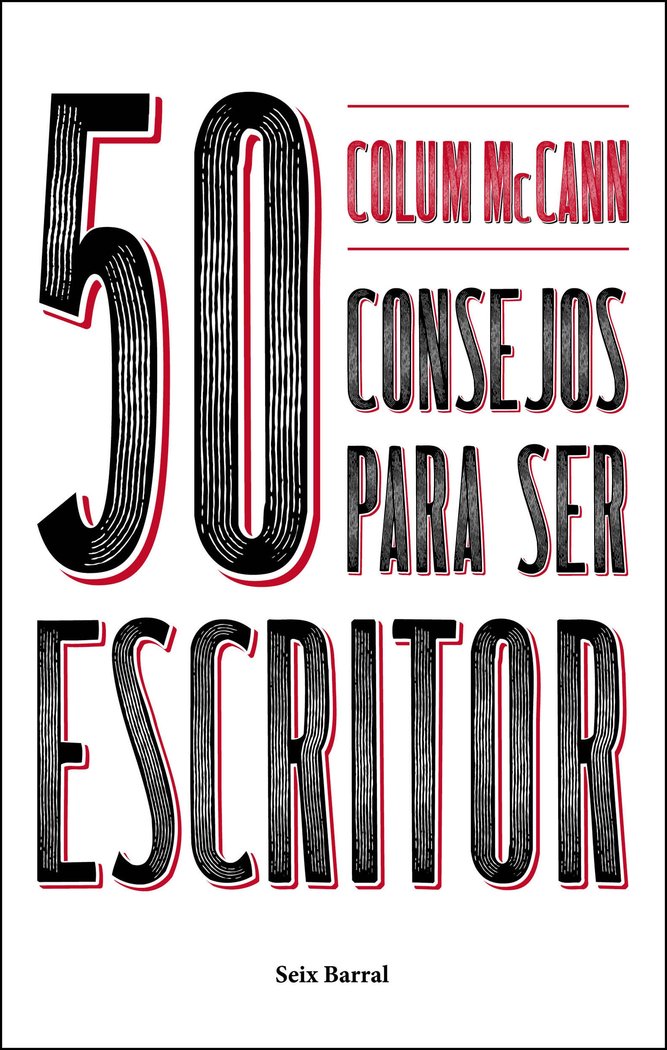 50 consejos para ser escritor, de McCann, Colum | portada del libro