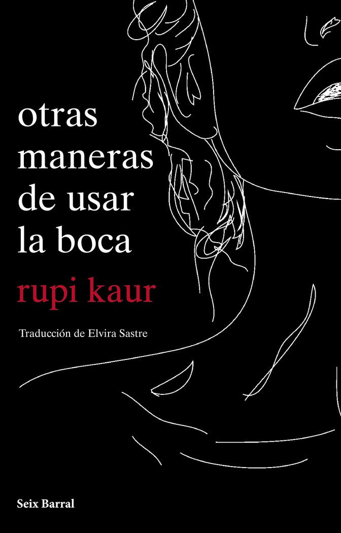 otras maneras de usar la boca, de kaur, rupi | portada del libro