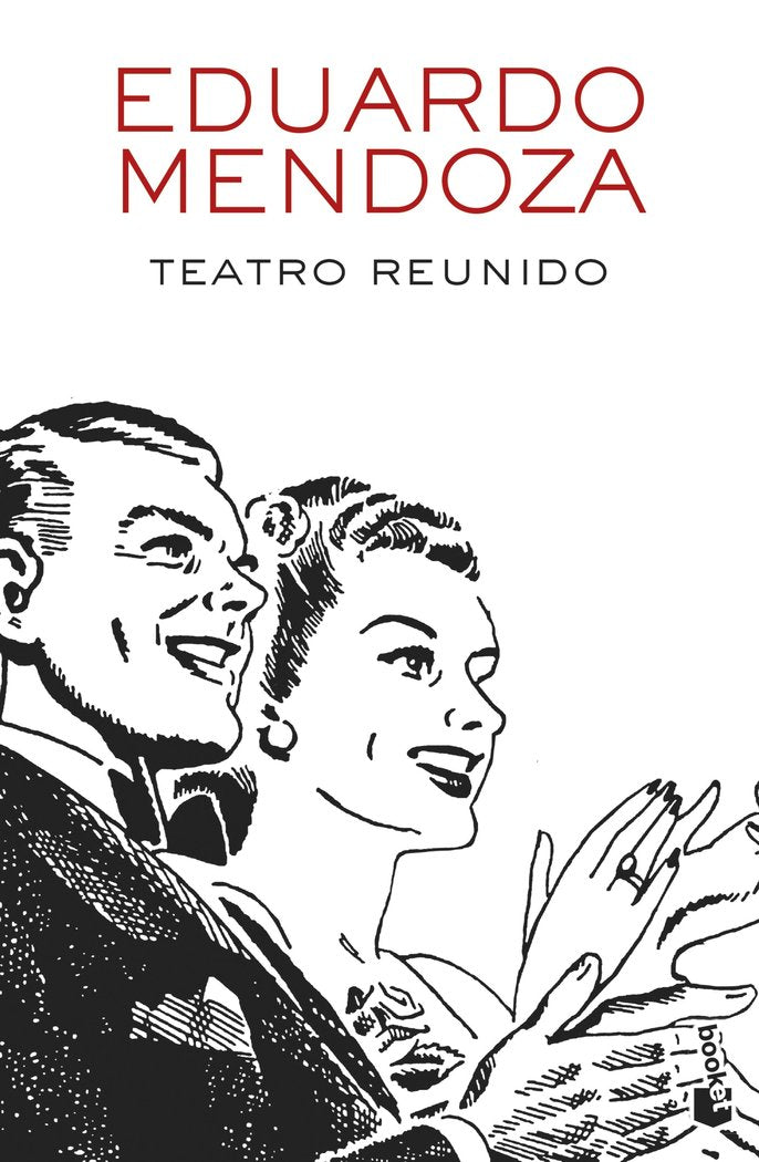 Teatro reunido, de Mendoza, Eduardo | portada del libro