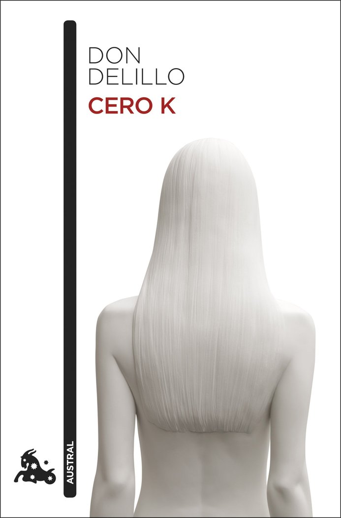 Cero K, de DeLillo, Don | portada del libro