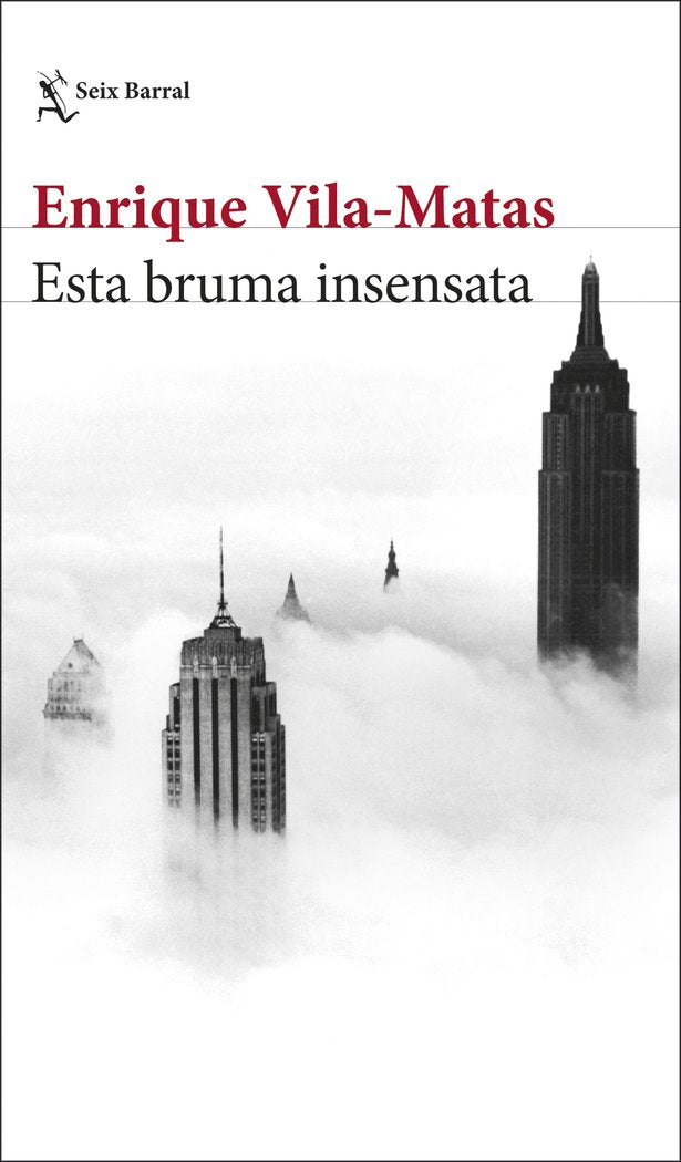 Esta bruma insensata, de Vila-Matas, Enrique | portada del libro