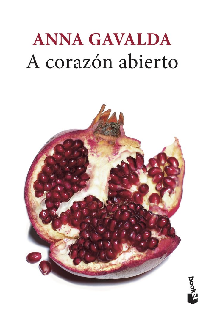 A corazón abierto, de Gavalda, Anna | portada del libro