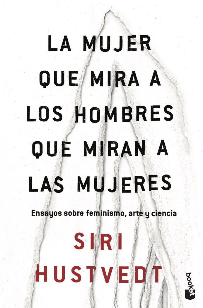 La mujer que mira a los hombres que miran a las mujeres, de Hustvedt, Siri | portada del libro
