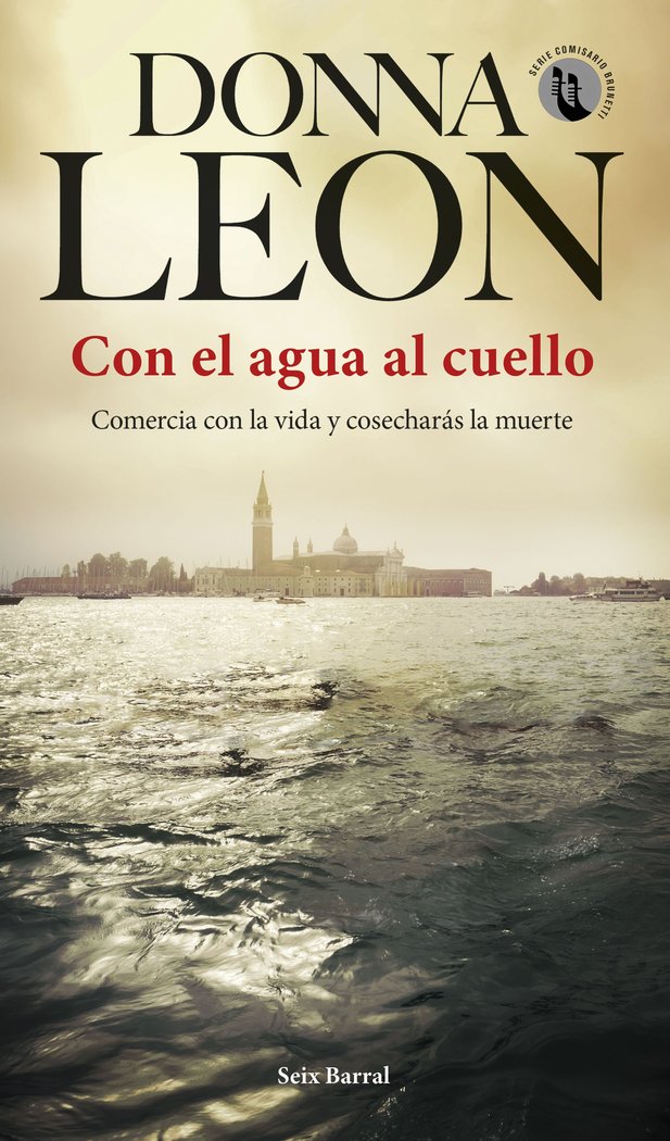 Con el agua al cuello, de Leon, Donna | portada del libro