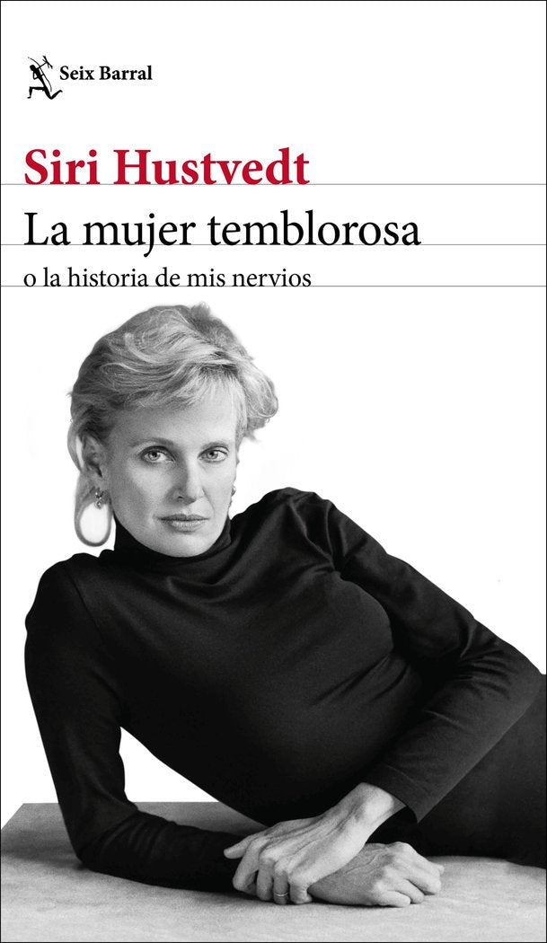 La mujer temblorosa o la historia de mis nervios, de Hustvedt, Siri | portada del libro