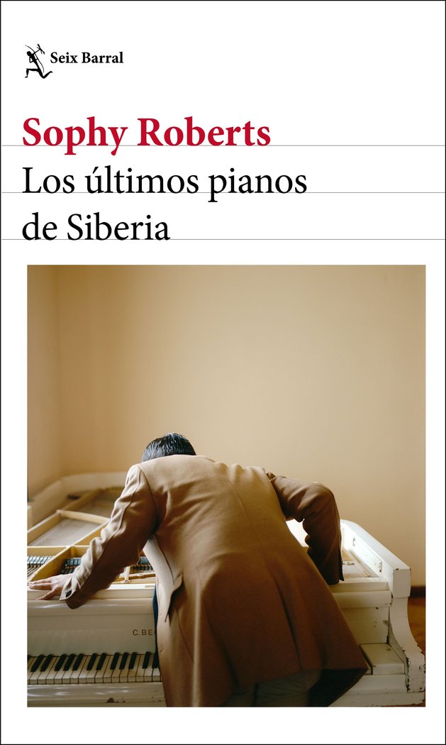 Los últimos pianos de Siberia, de Roberts, Sophy | portada del libro