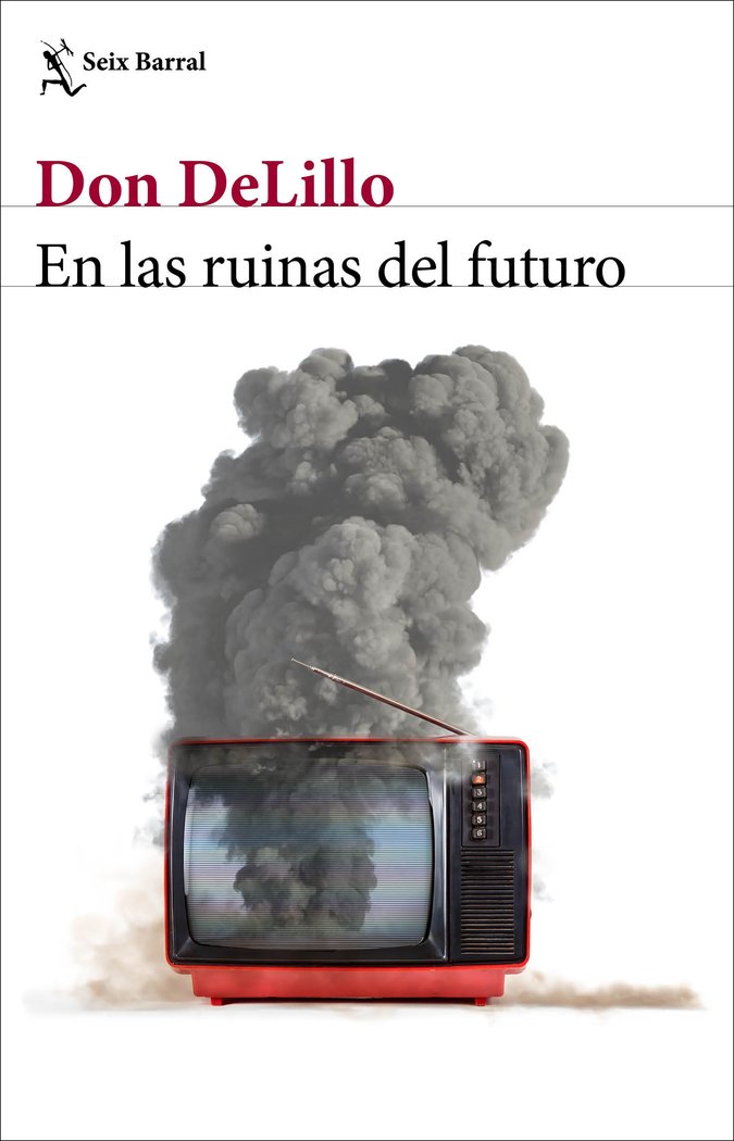 EN LAS RUINAS DEL FUTURO, de DELILLO, DON | portada del libro