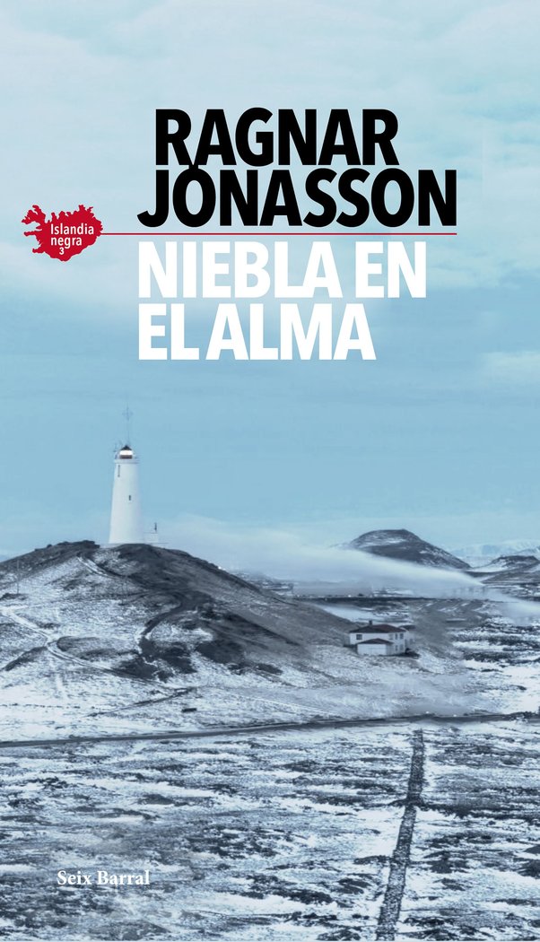 NIEBLA EN EL ALMA (SERIE ISLANDIA NEGRA 3), de JONASSON, RAGNAR | portada del libro