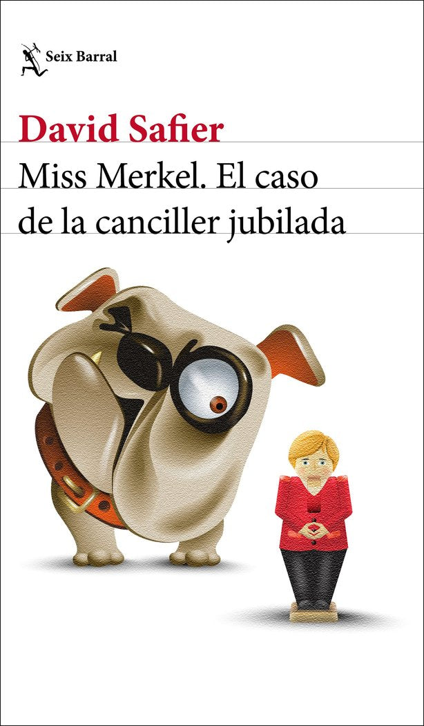 MISS MERKEL. EL CASO DE LA CANCILLER JUBILADA, de DAVID SAFIER | portada del libro
