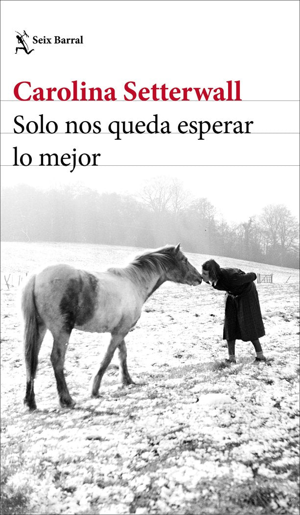 SOLO NOS QUEDA ESPERAR LO MEJOR, de CAROLINA SETTERWALL | portada del libro