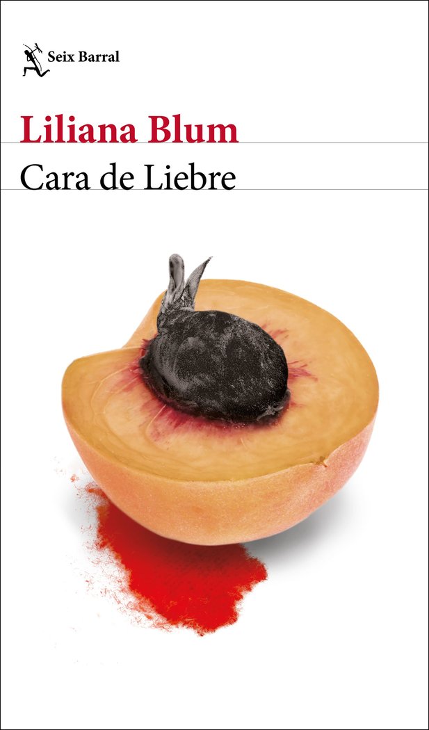 CARA DE LIEBRE, de LILIANA BLUM | portada del libro
