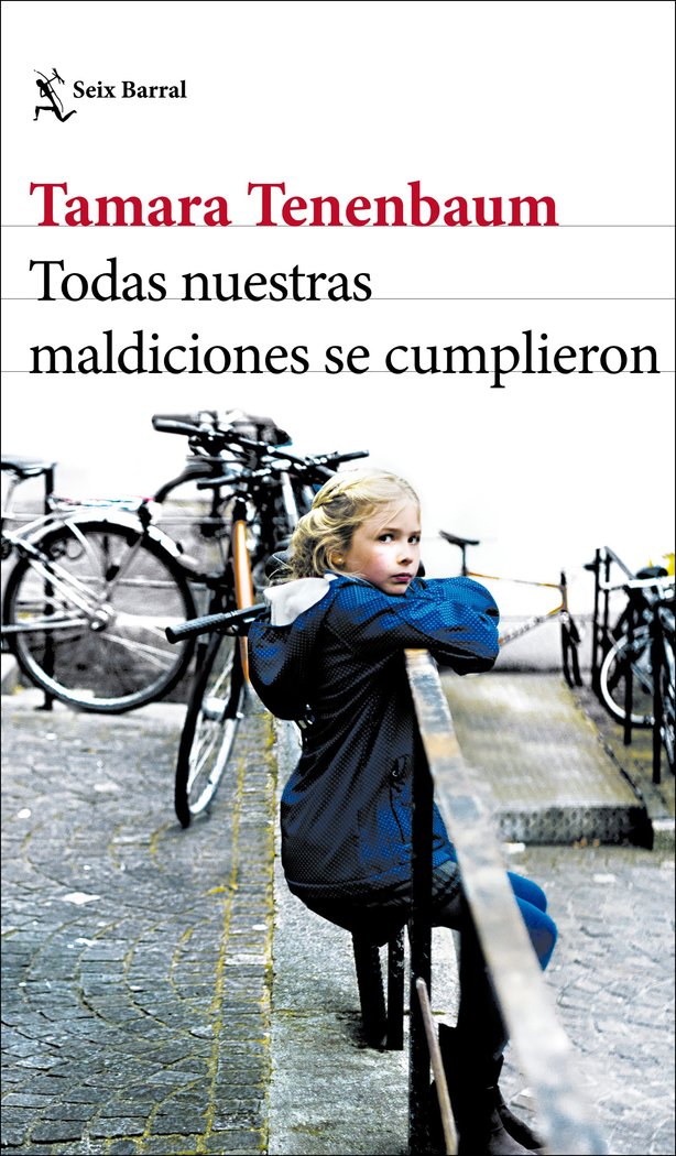 TODAS NUESTRAS MALDICIONES SE CUMPLIERON, de TAMARA TENENBAUM | portada del libro