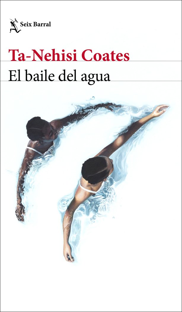 EL BAILE DEL AGUA, de TA-NEHISI COATES | portada del libro