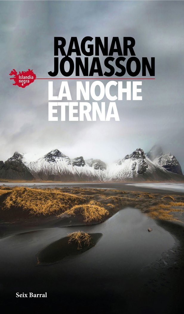 LA NOCHE ETERNA (SERIE ISLANDIA NEGRA 4), de RAGNAR JONASSON | portada del libro