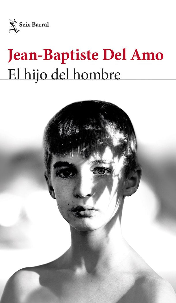 EL HIJO DEL HOMBRE, de JEAN-BAPTISTE DEL AMO | portada del libro