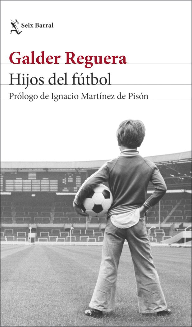 HIJOS DEL FUTBOL, de REGUERA, GALDER | portada del libro