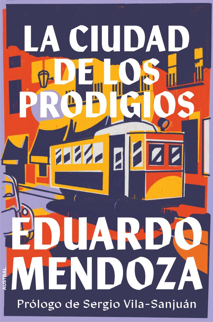 LA CIUDAD DE LOS PRODIGIOS, de EDUARDO MENDOZA | portada del libro