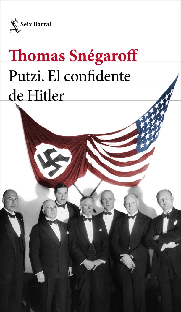 PUTZI. EL CONFIDENTE DE HITLER, de THOMAS SNEGAROFF | portada del libro