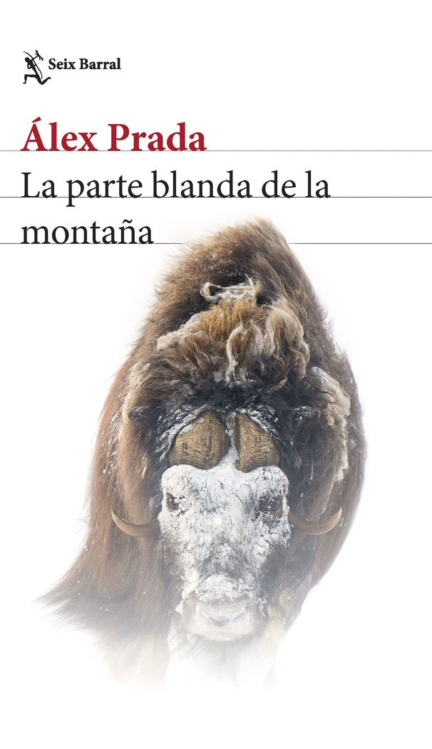 LA PARTE BLANDA DE LA MONTAÑA, de ALEX PRADA | portada del libro