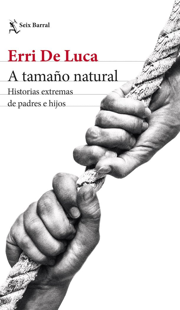 A TAMAÑO NATURAL, de ERRI DE LUCA | portada del libro