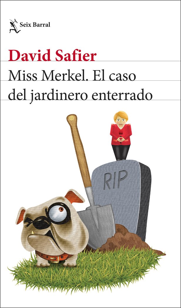 MISS MERKEL. EL CASO DEL JARDINERO ENTERRADO, de DAVID SAFIER | portada del libro