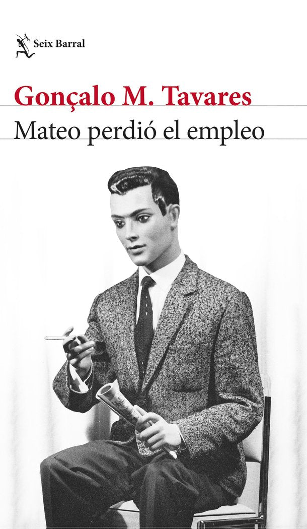 MATEO PERDIO EL EMPLEO, de GONCALO M TAVARES | portada del libro