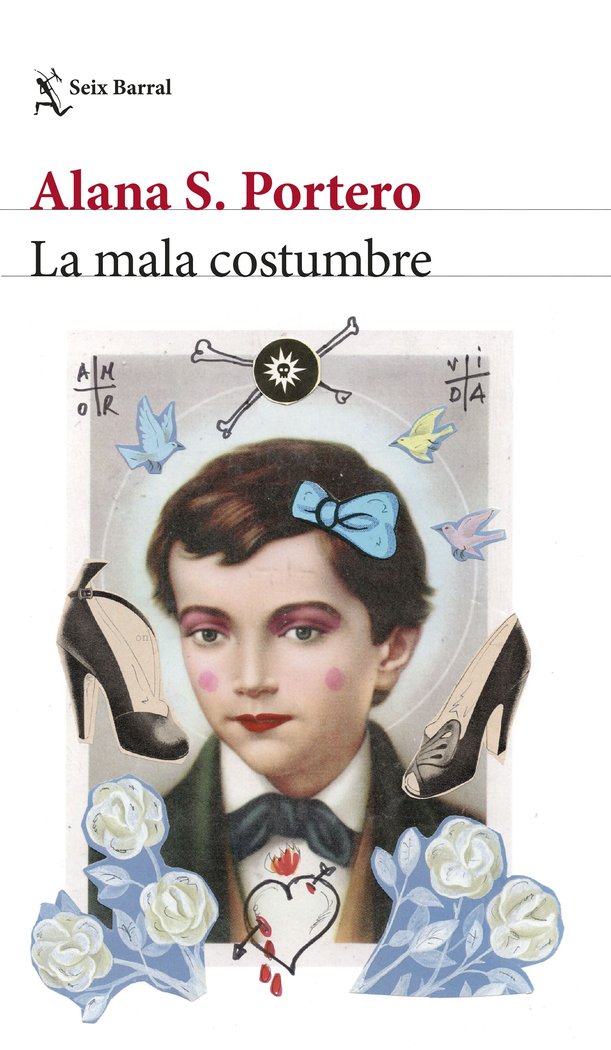 LA MALA COSTUMBRE, de ALANA S PORTERO | portada del libro