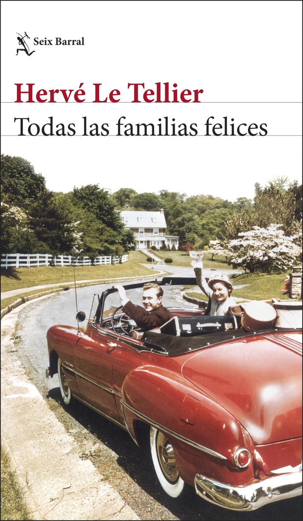 TODAS LAS FAMILIAS FELICES, de HERVE LE TELLIER | portada del libro