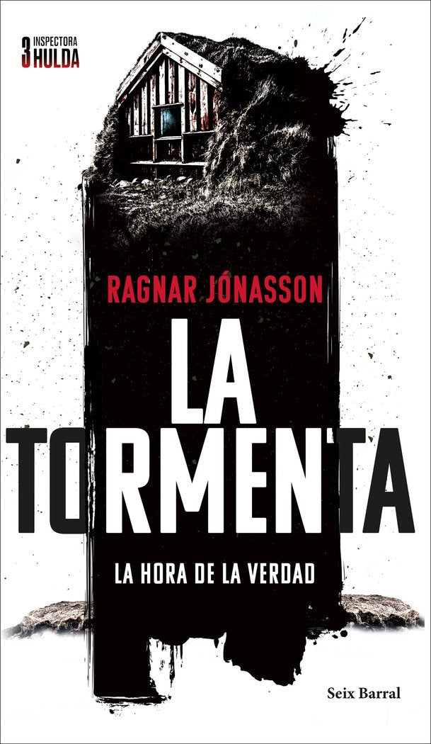 SERIE INSPECTORA HULDA 3 LA TORMENTA, de RAGNAR JONASSON | portada del libro
