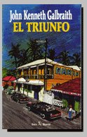 El triunfo, de JOHN K. GALBRAITH | portada del libro