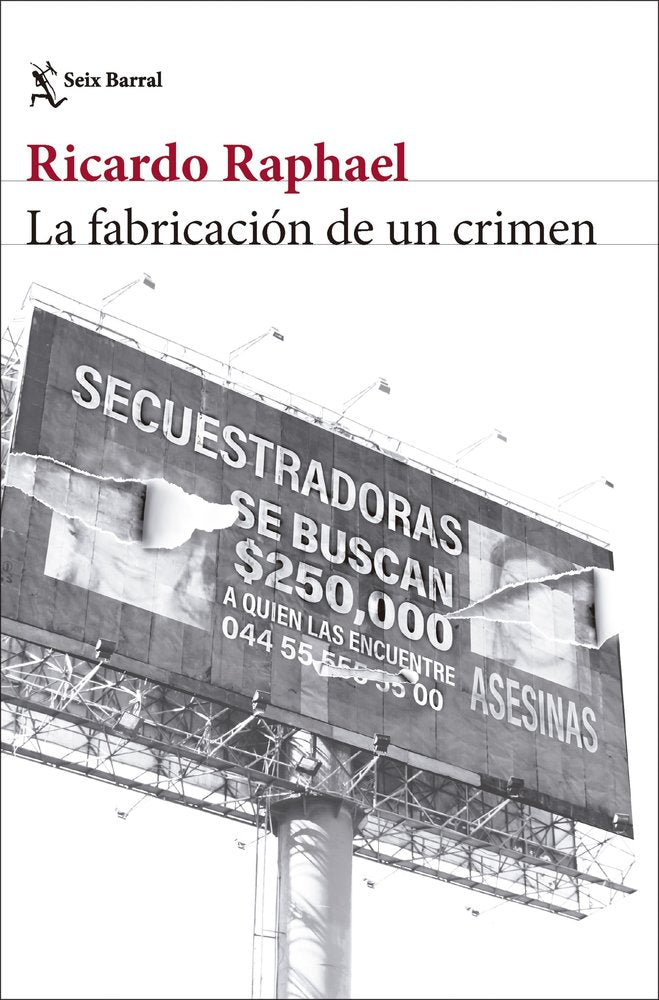 LA FABRICACION DE UN CRIMEN, de RICARDO RAPHAEL | portada del libro