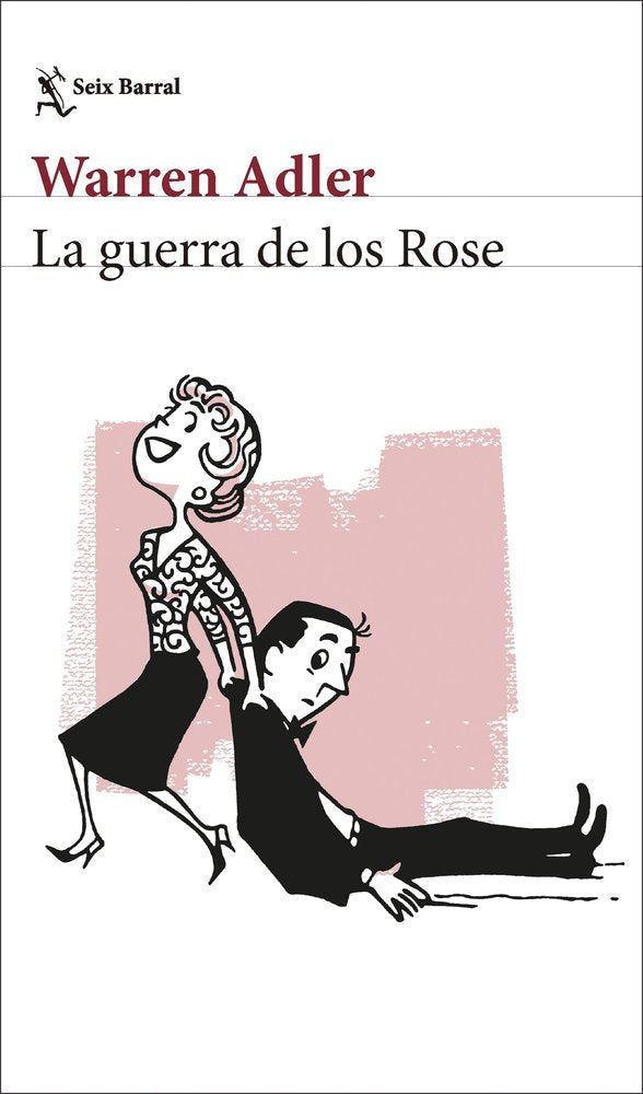 La guerra de los Rose, de WARREN ADLER | portada del libro