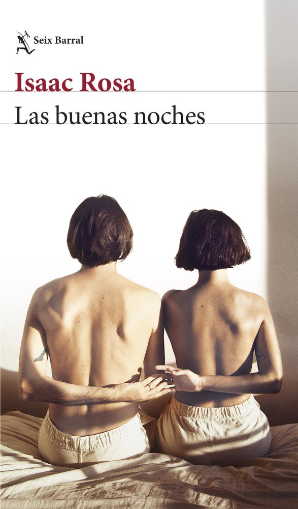 Las buenas noches, de ISAAC ROSA | portada del libro