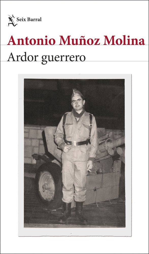 ARDOR GUERRERO, de MUÑOZ MOLINA, ANTONIO | portada del libro