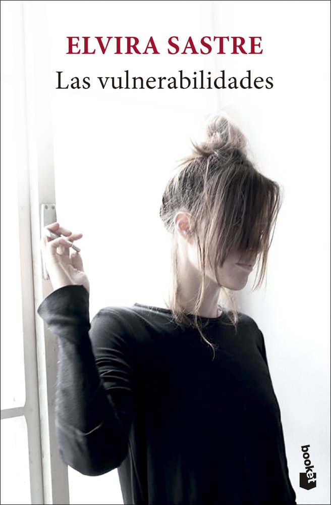 Las vulnerabilidades, de ELVIRA SASTRE | portada del libro