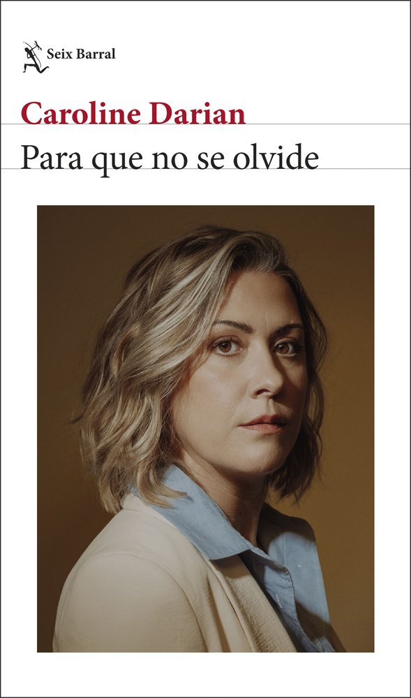 PARA QUE NO SE OLVIDE, de CAROLINE DARIAN | portada del libro