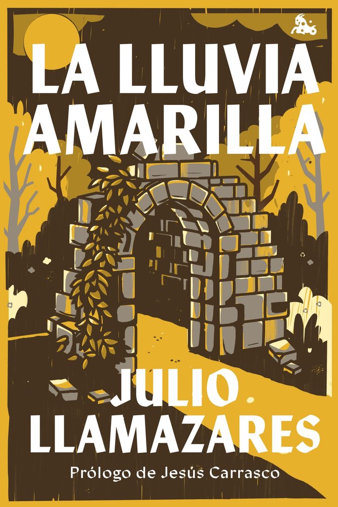 LA LLUVIA AMARILLA, de LLAMAZARES, JULIO | portada del libro