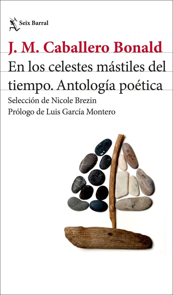 EN LOS CELESTES MASTILES DEL TIEMPO, de JOSE MANUEL CABALLERO BONALD | portada del libro