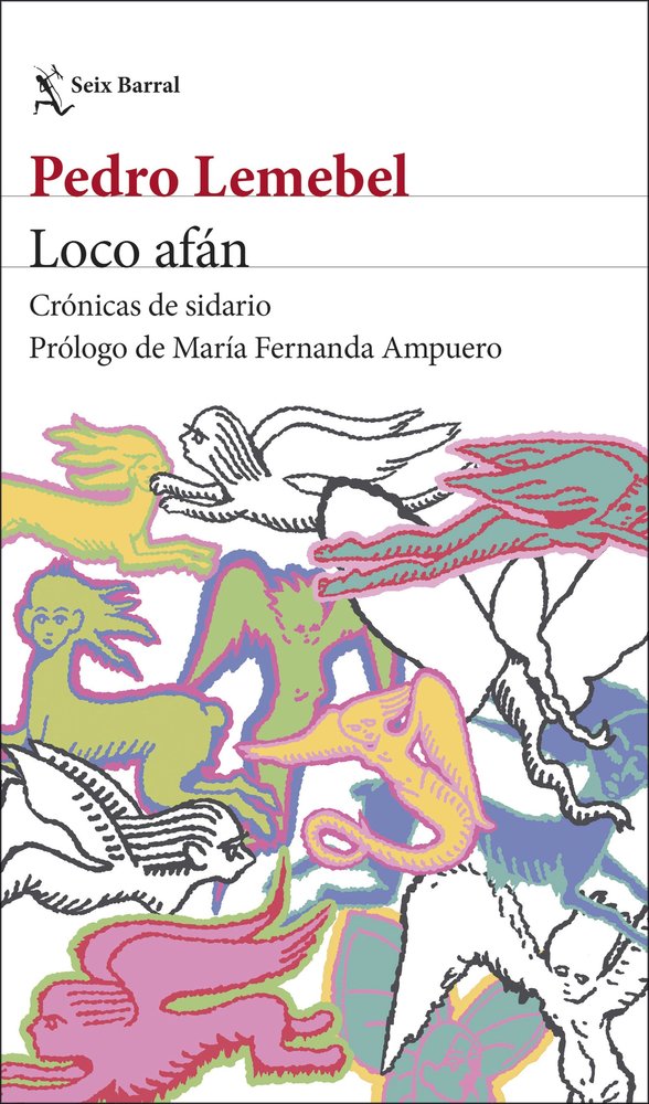 LOCO AFAN, de PEDRO LEMEBEL | portada del libro
