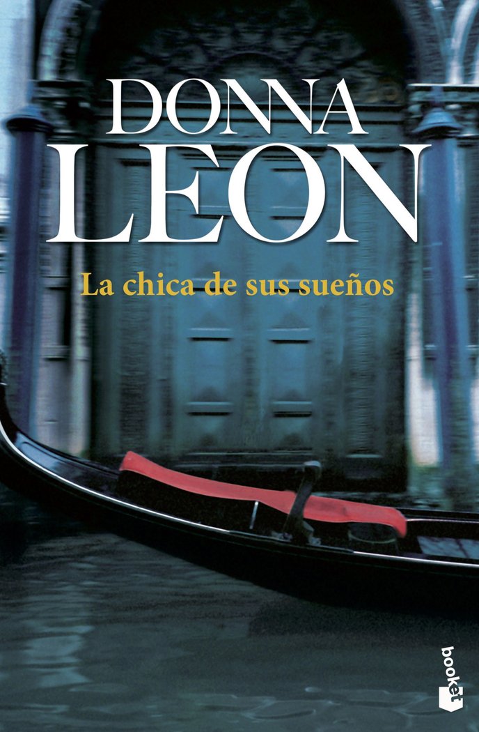 La chica de sus sueños, de Leon, Donna | portada del libro