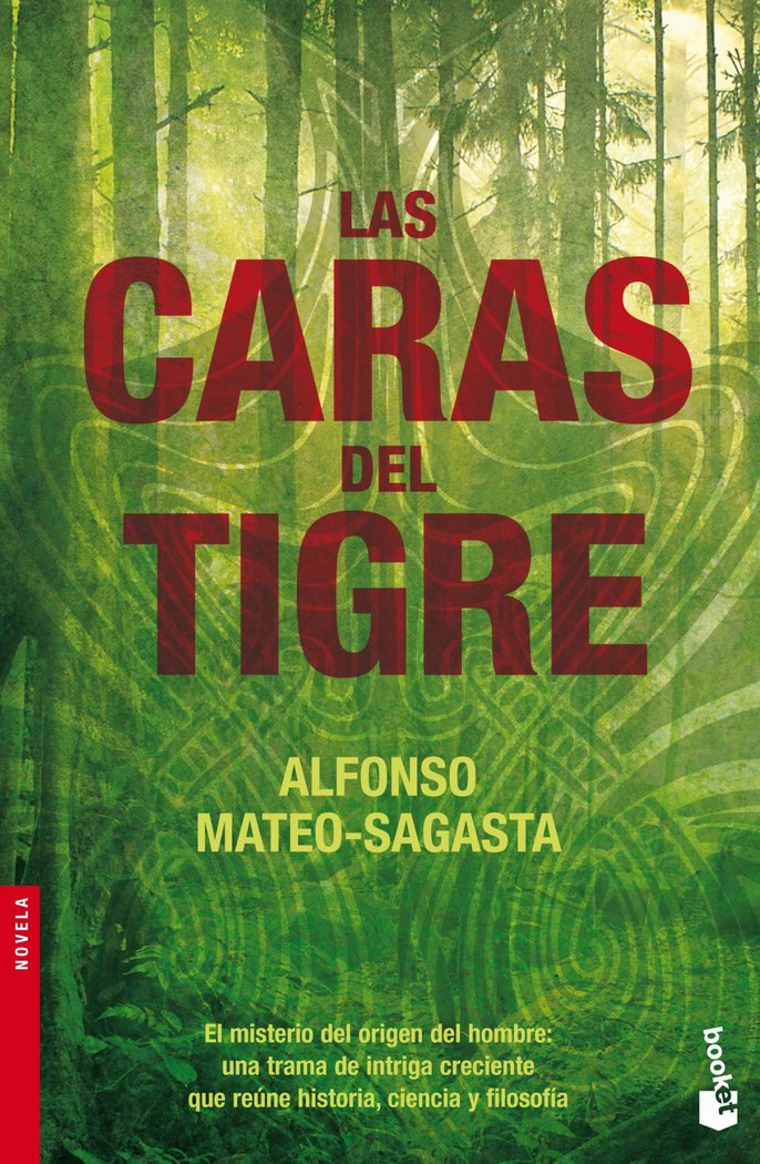 Las caras del tigre, de Mateo-Sagasta | portada del libro