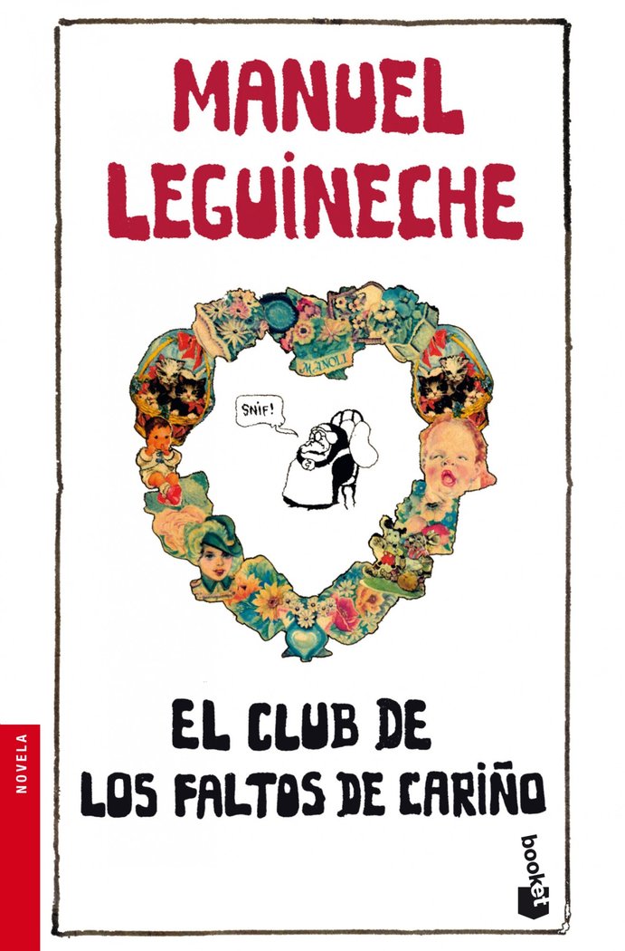 El Club de los Faltos de Cariño, de MANUEL LEGUINECHE | portada del libro