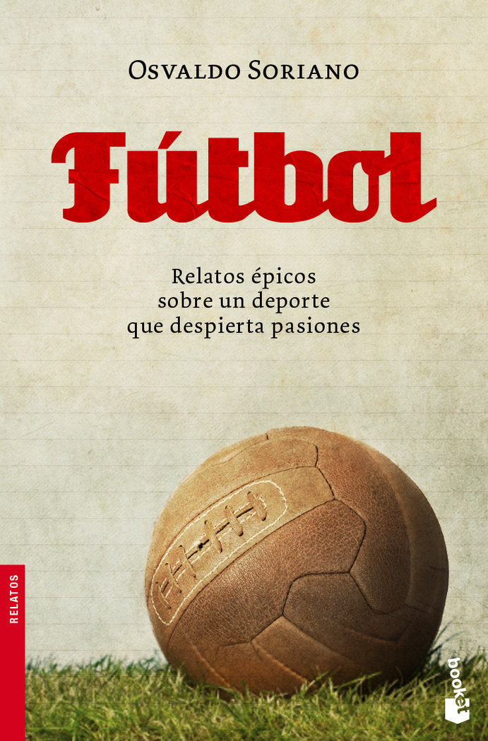 Fútbol, de OSVALDO SORIANO | portada del libro