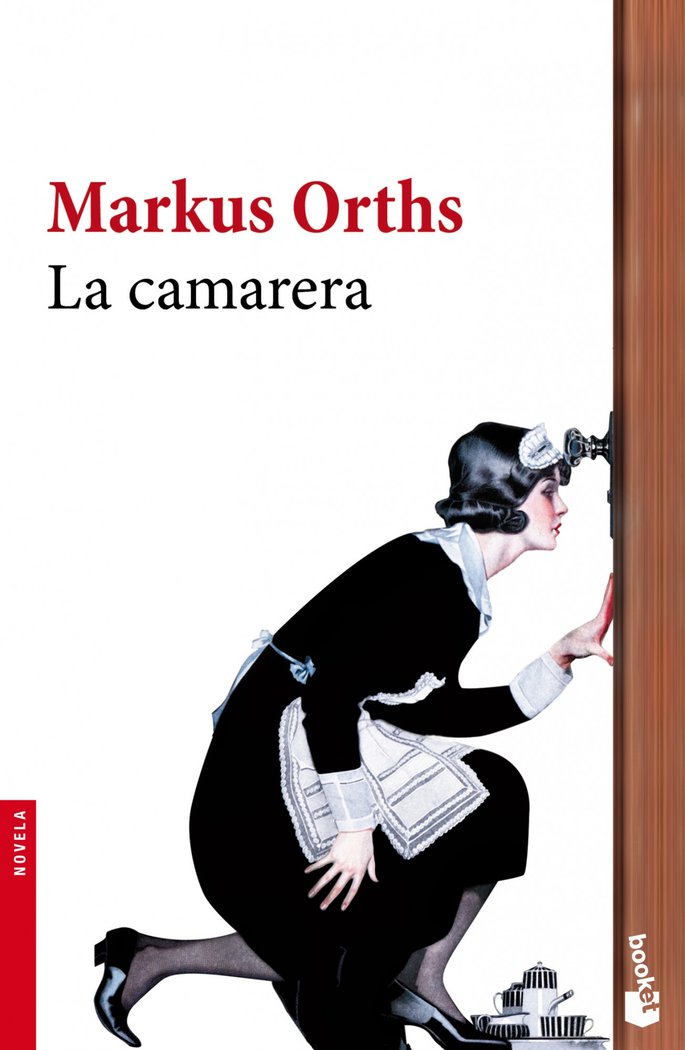 La camarera, de Orths, Markus | portada del libro