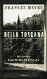 BELLA TOSCANA, de MAYES | portada del libro
