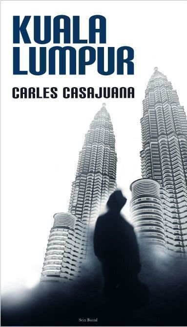 Kuala Lumpur, de Casajuana | portada del libro