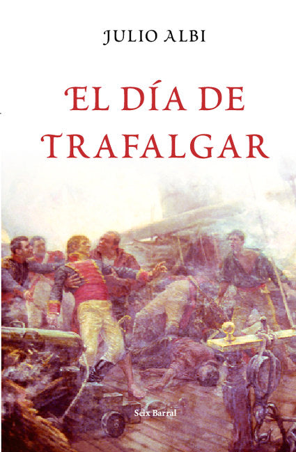El día de Trafalgar, de Albi, Julio | portada del libro